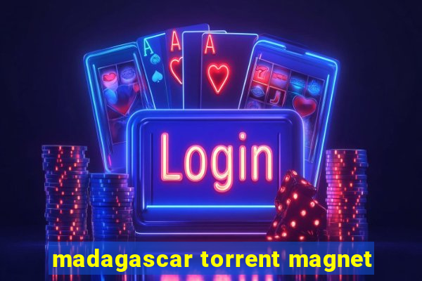 madagascar torrent magnet